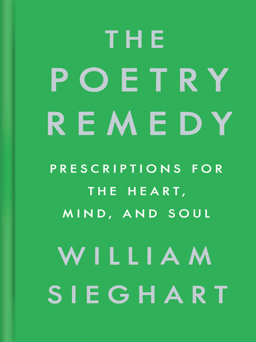 Title details for The Poetry Remedy by William Sieghart - Wait list